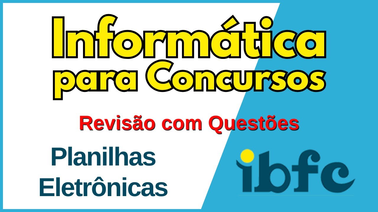Banca IBFC | Questões Comentadas de Informática Básica para Concurso Público