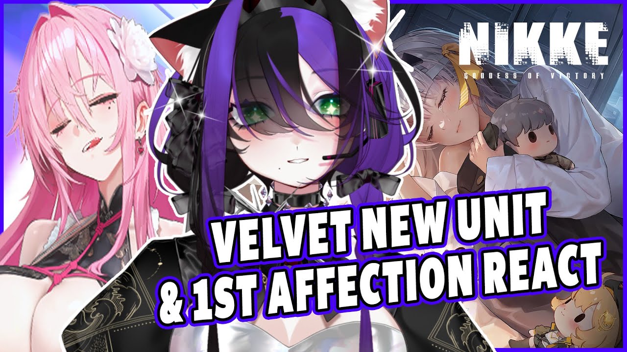 First Timer Reacts to Velvet & First Affection Story #10 | Goddess of Victory: Nikke