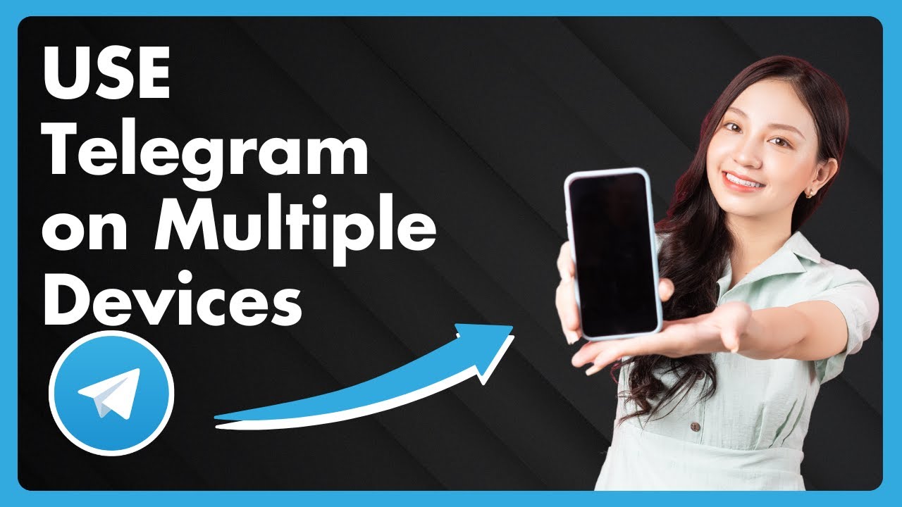 How To Use Telegram On Multiple Devices