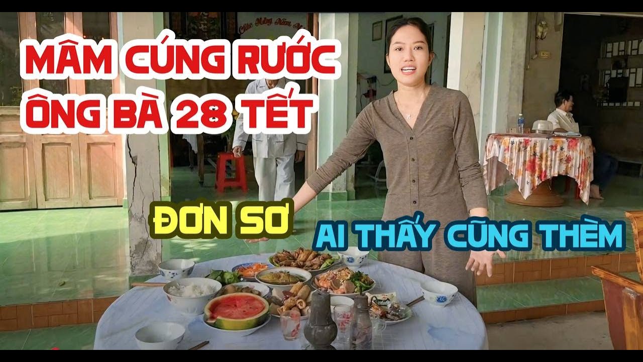 #2 | Mâm cúng rước Ông Bà 28 Tết có những món gì | đơn sơ nhưng bảo đảm ai thấy cũng thèm| HUỲNH THƠ
