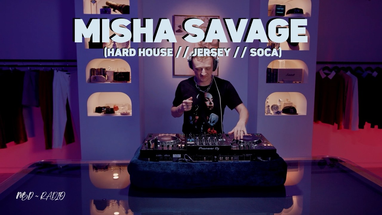 No Bad Days Radio - MISHA SAVAGE (Hard House // Jersey // Soca)