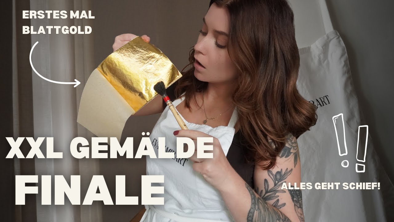 XXL GEMÄLDE FINALE  | Blattgold, Fails & Chaos