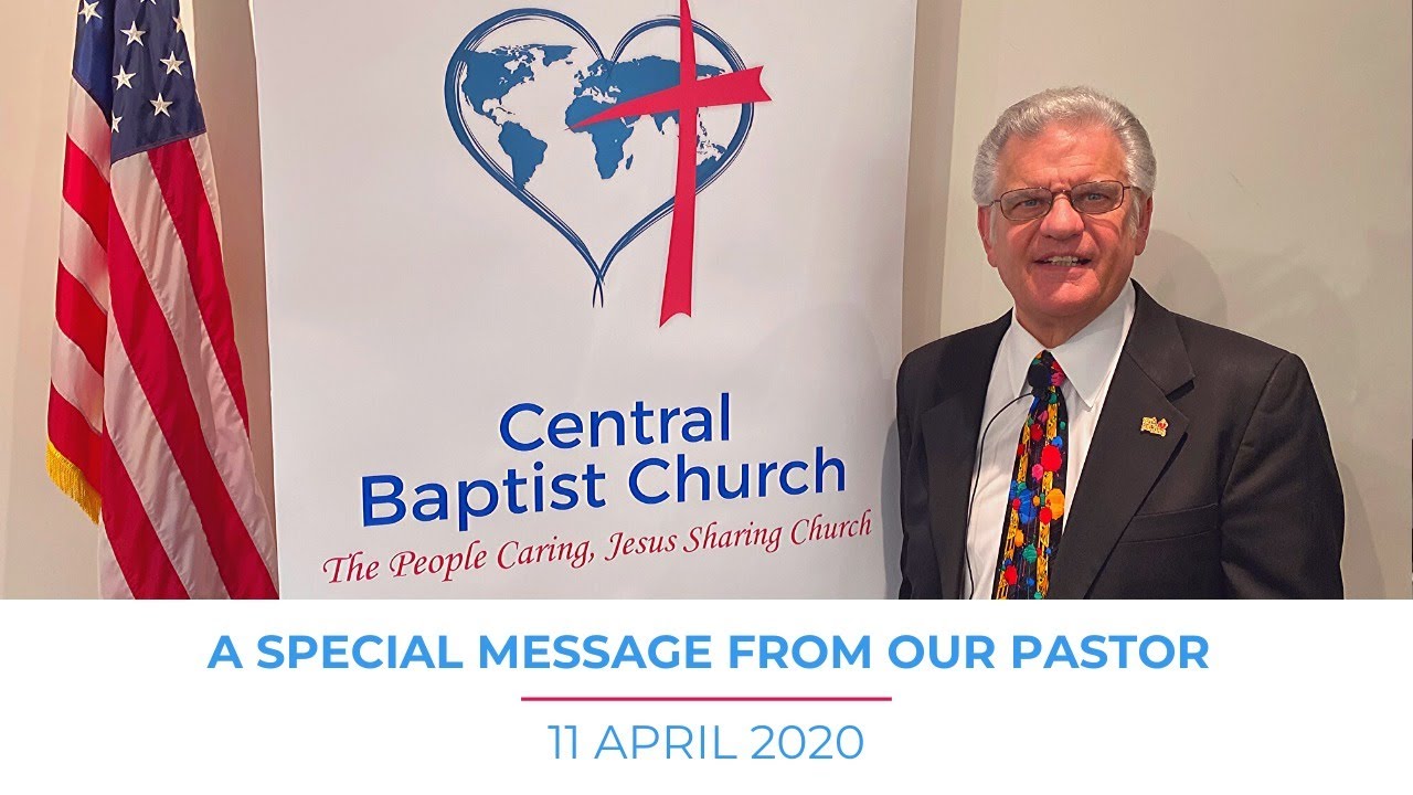 A Special Message from Our Pastor - 11 April 2020 - CBC