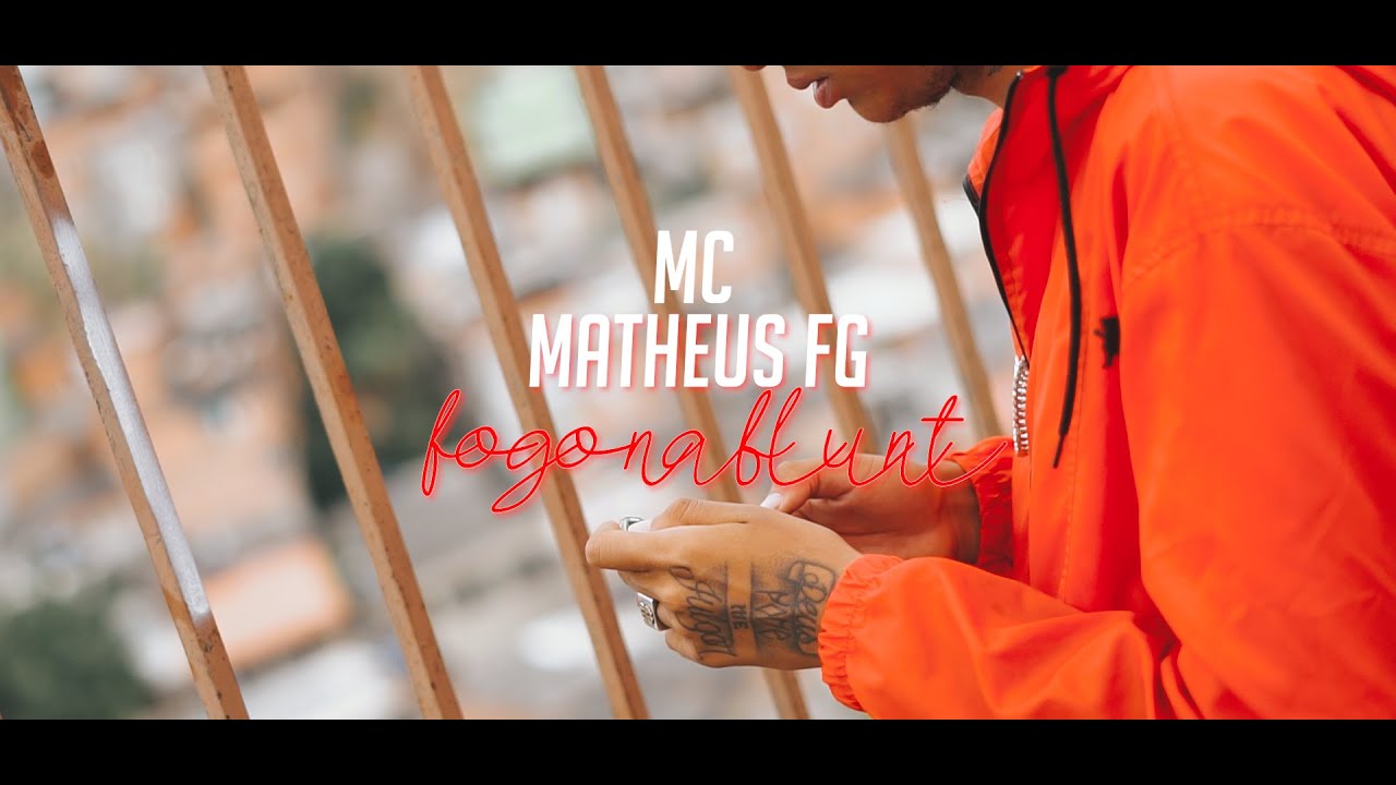 MC MATHEUS FG - FOGO NA BLUNT / WT FILMES