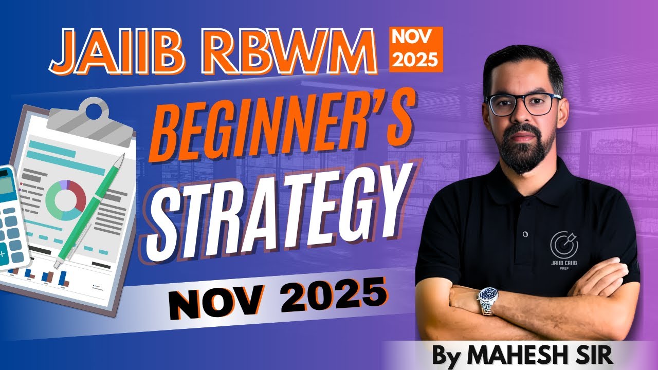 RBWM Strategy for JAIIB Nov 2025🔥| Complete Preparation Plan & Tips | JAIIB RBWM Guide