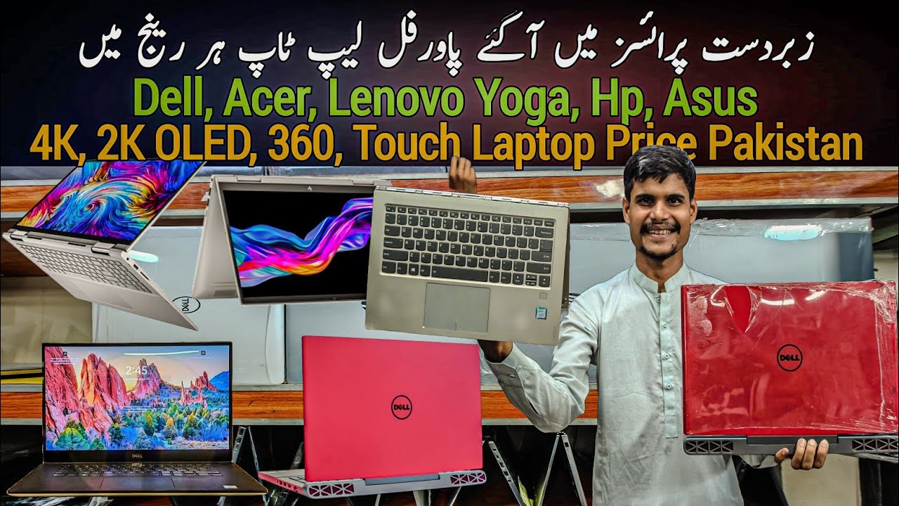 Lenovo Yoga Dell 4K 2K OLED 360 Hp Asus Touch Laptop Price in Karachi Pakistan