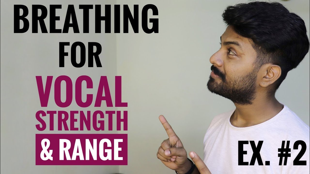 Vocal Range और Strength बढ़ाने के लिए प्राणायाम | Breathing For Vocal Range and Strength | Ex. #2