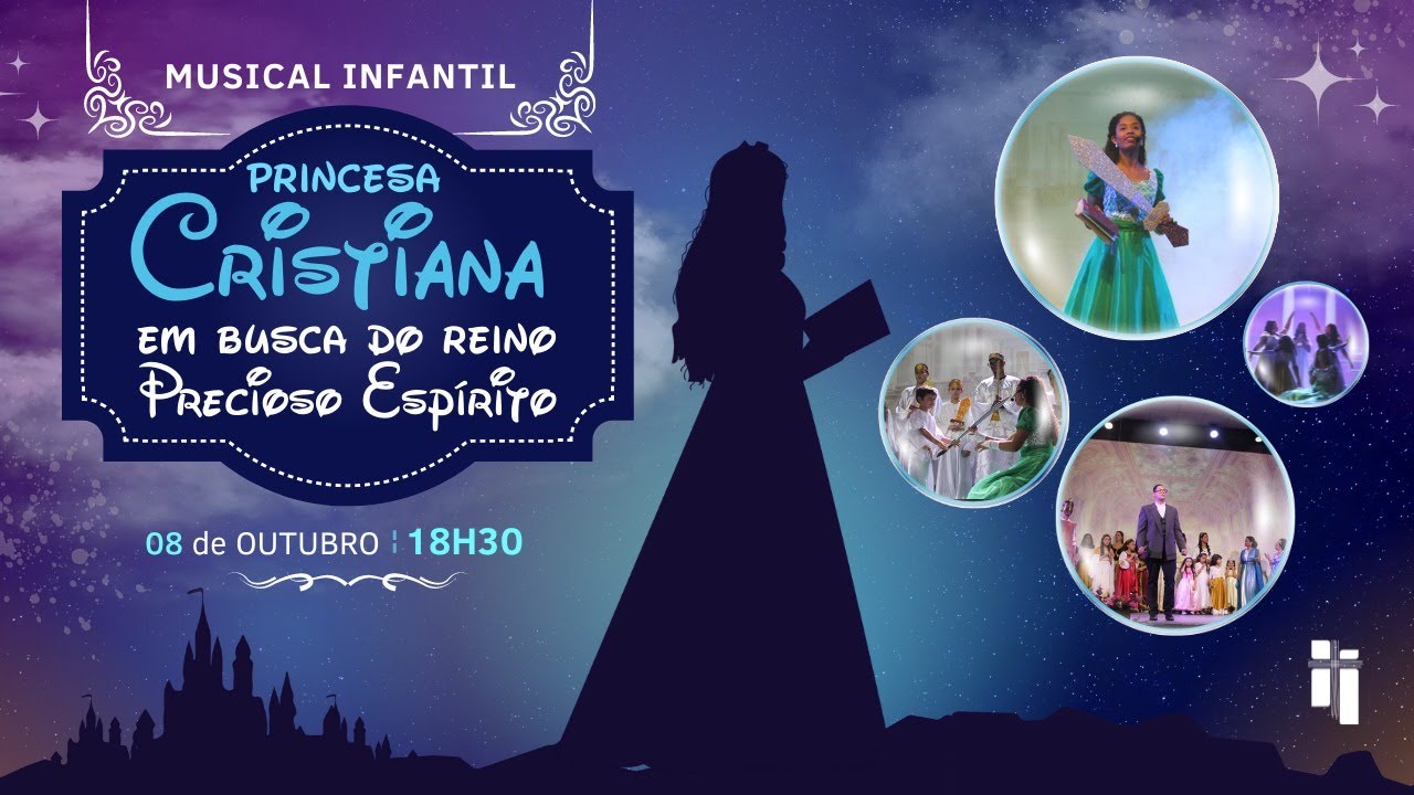 CANTATA INFANTIL - Princesa Cristiana | Em busca do Reino | Precioso Espírito