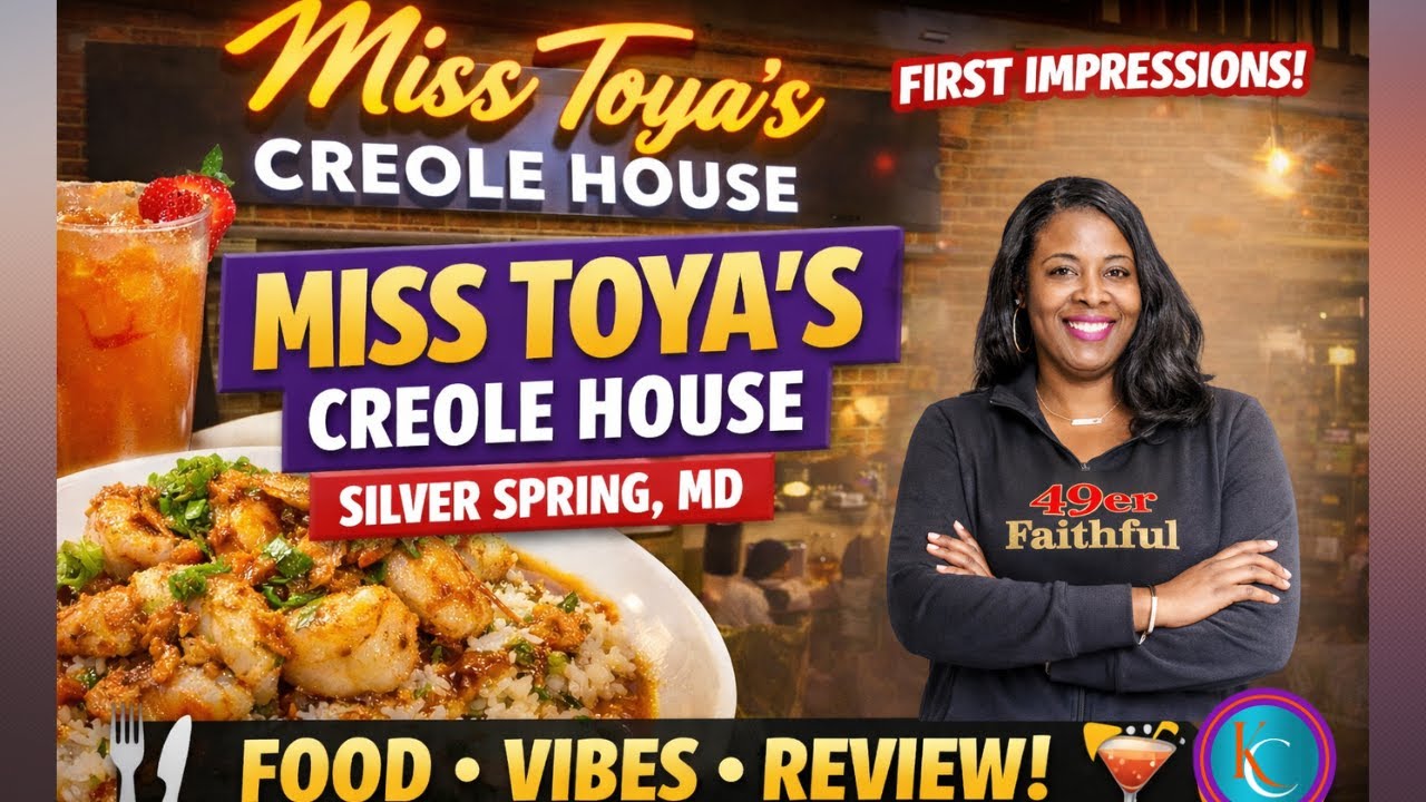 Miss Toya’s Creole House Review | Silver Spring, MD | Food, Vibes & First Impressions