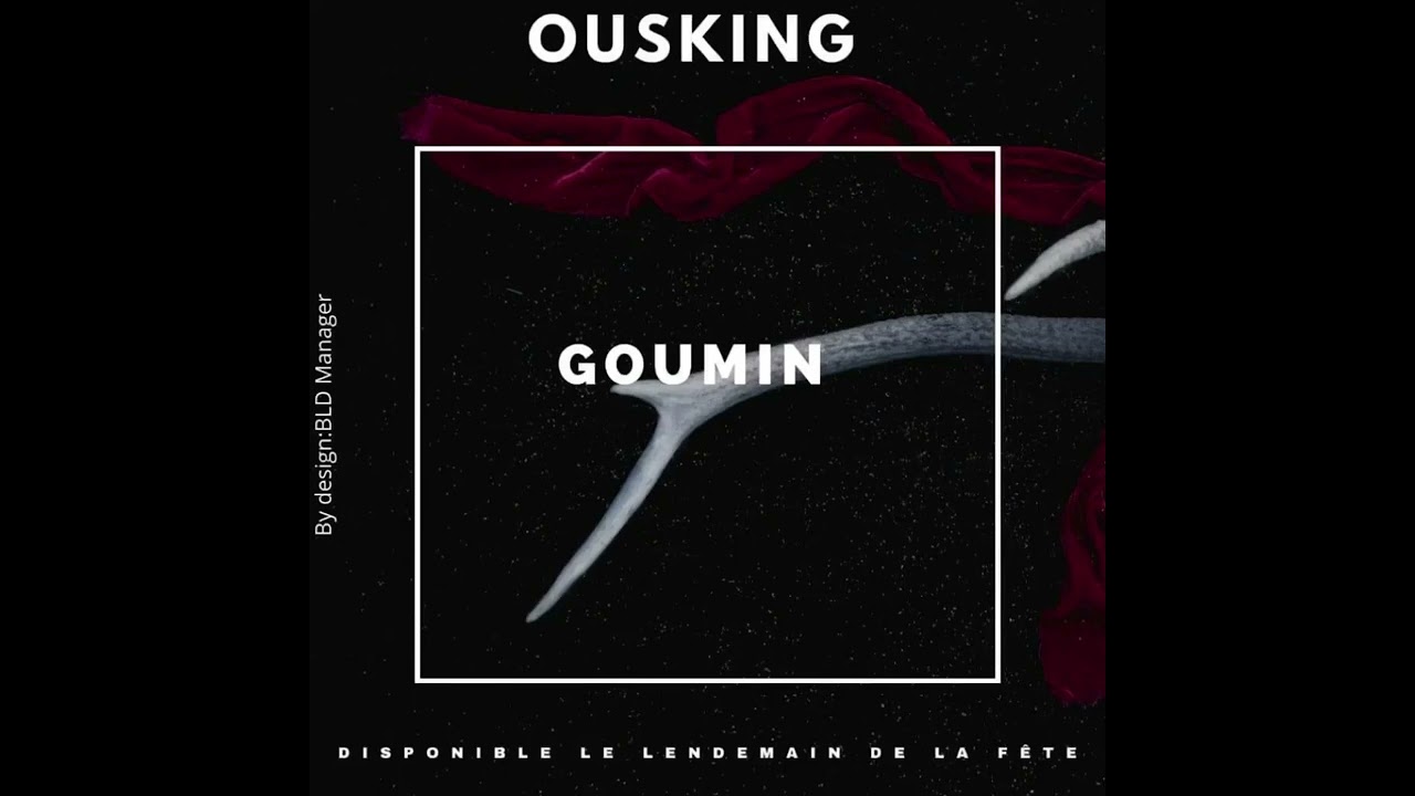 Goumin ousking new single Guinée hit musique