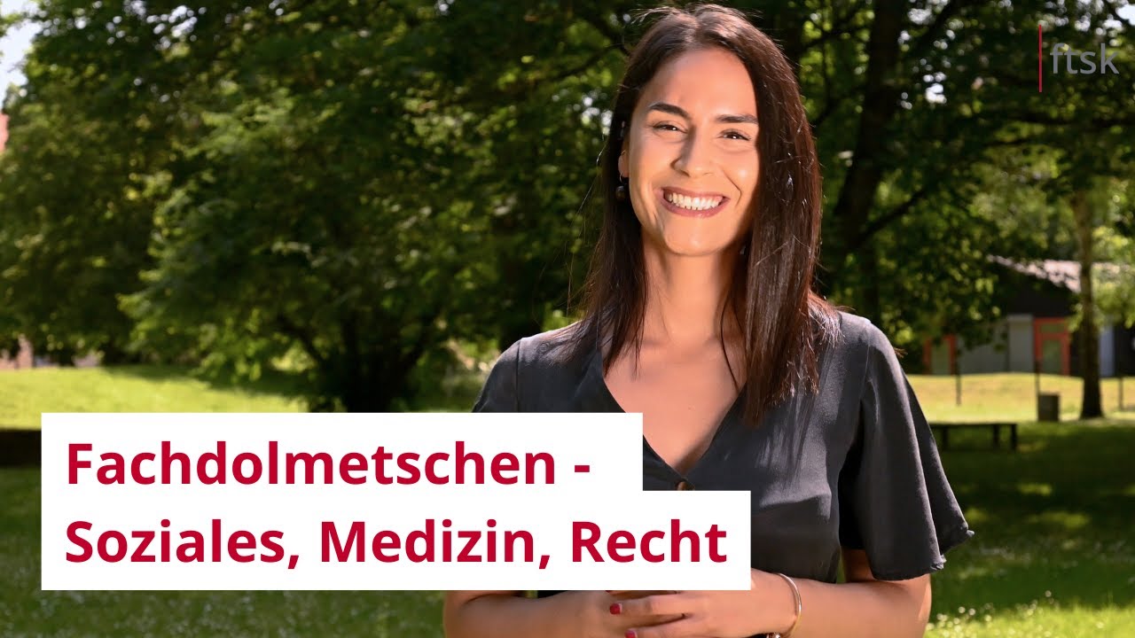 Master Translation – Studienschwerpunkt Fachdolmetschen - Soziales, Medizin, Recht