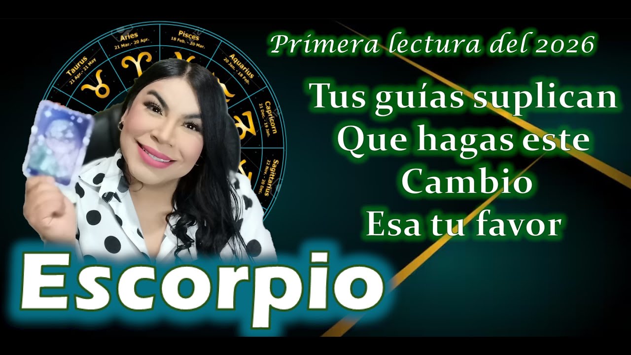 Escorpio Si haces este cambio serás famoso y millonario y el amor llega a ti solito, es tu momento
