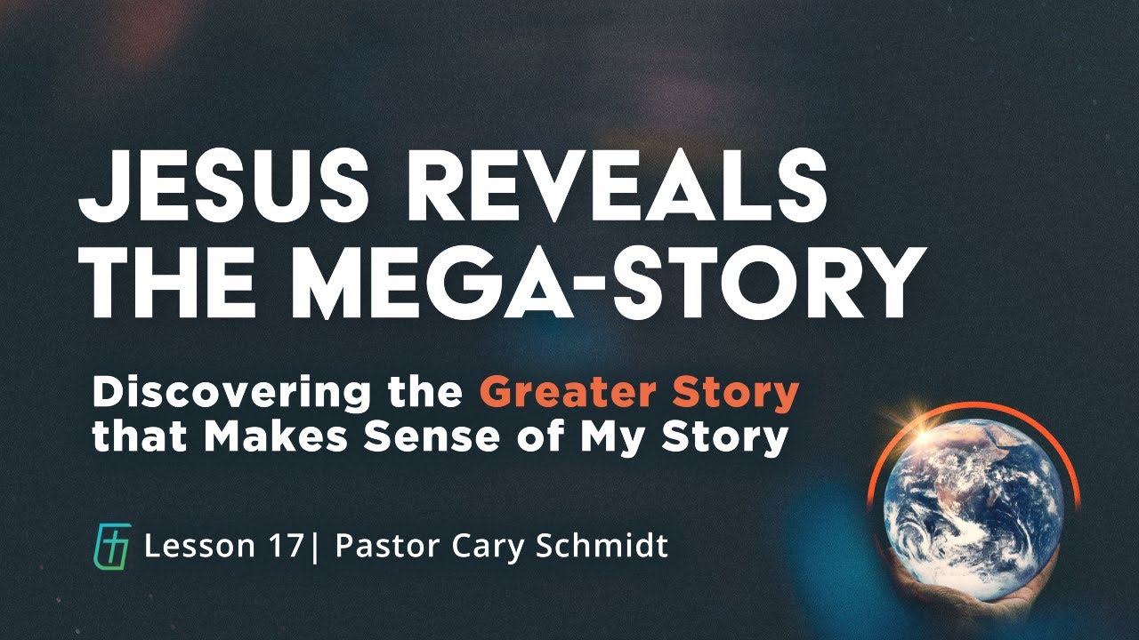 Revelation 12—Jesus Reveals the Mega-Story Part 1  |  Part 17—War in Heaven  |  Cary Schmidt