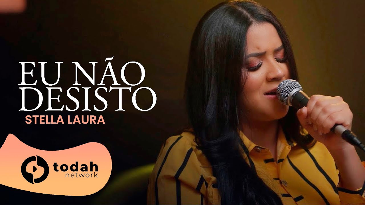 Stella Laura | Eu N&atilde;o Desisto [Cover Jess&eacute; Aguiar]