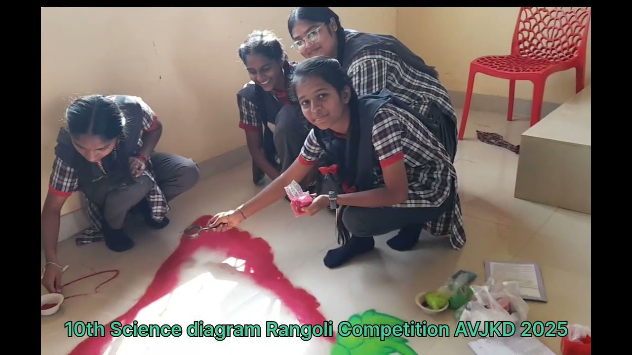 10TH SCIENCE DIAGRAMS , RANGOLI COMPETITION IN AVJKD 2025