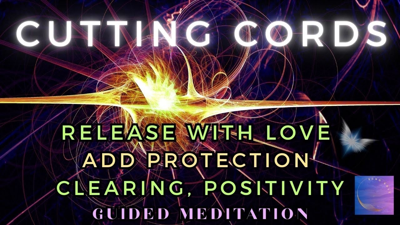 Cord Cutting Meditation, Releasing with Love | Archangel Michael Protection & Solfeggio Frequencies