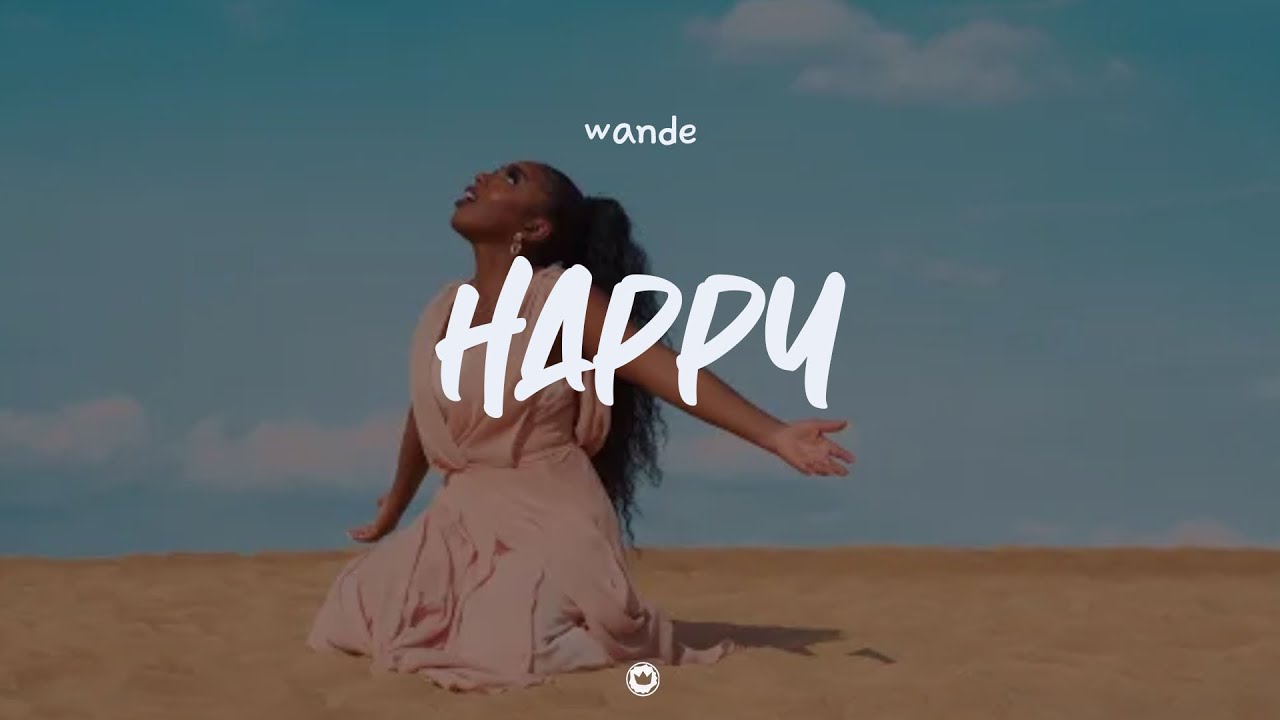 Wande - Happy | Lyric Video |