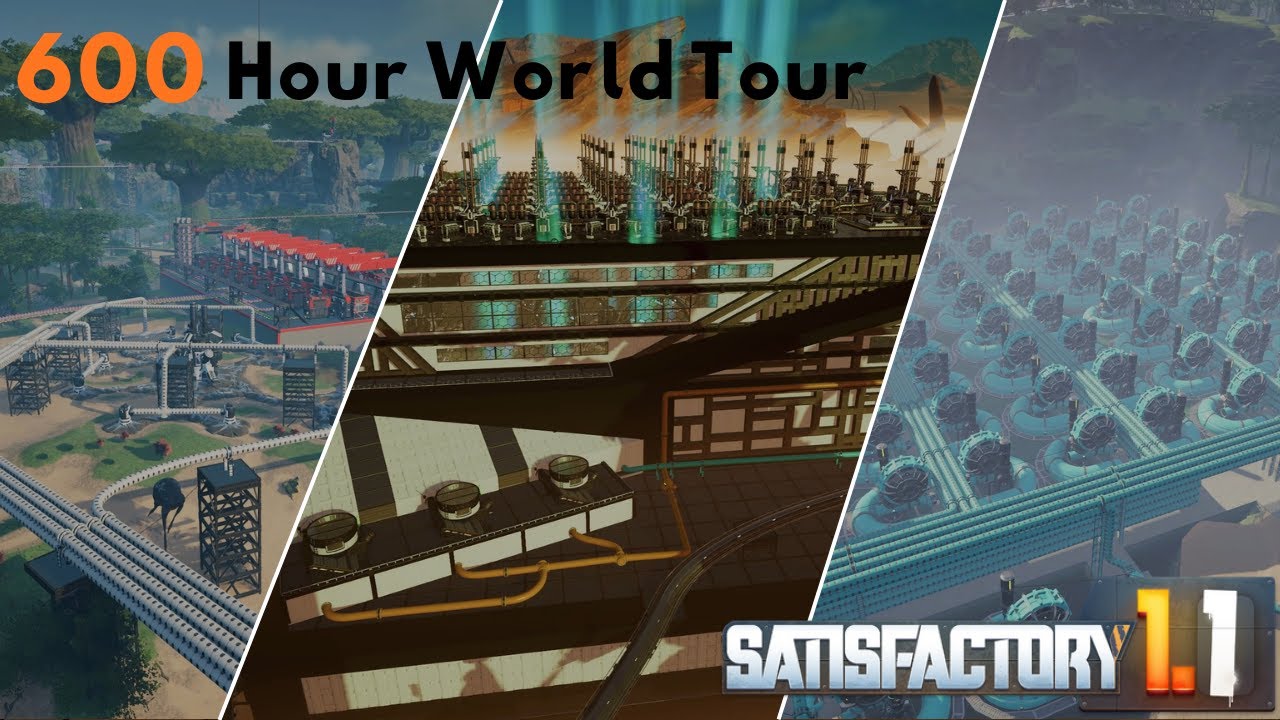 My 600 Hour Satisfactory World Tour