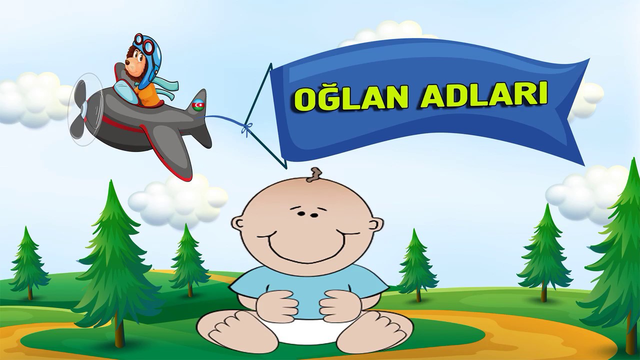 OĞLAN ADLARI - AZƏRBAYCAN