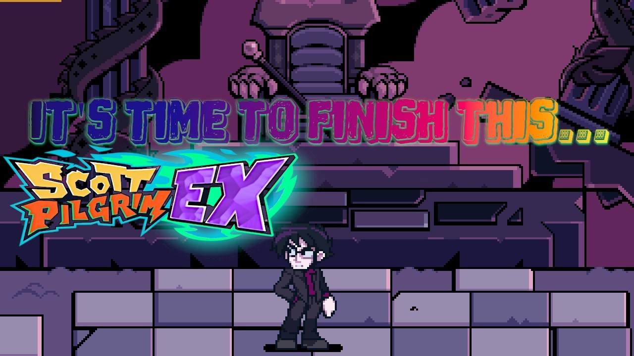 Let's finish this! | Scott Pilgrim EX |