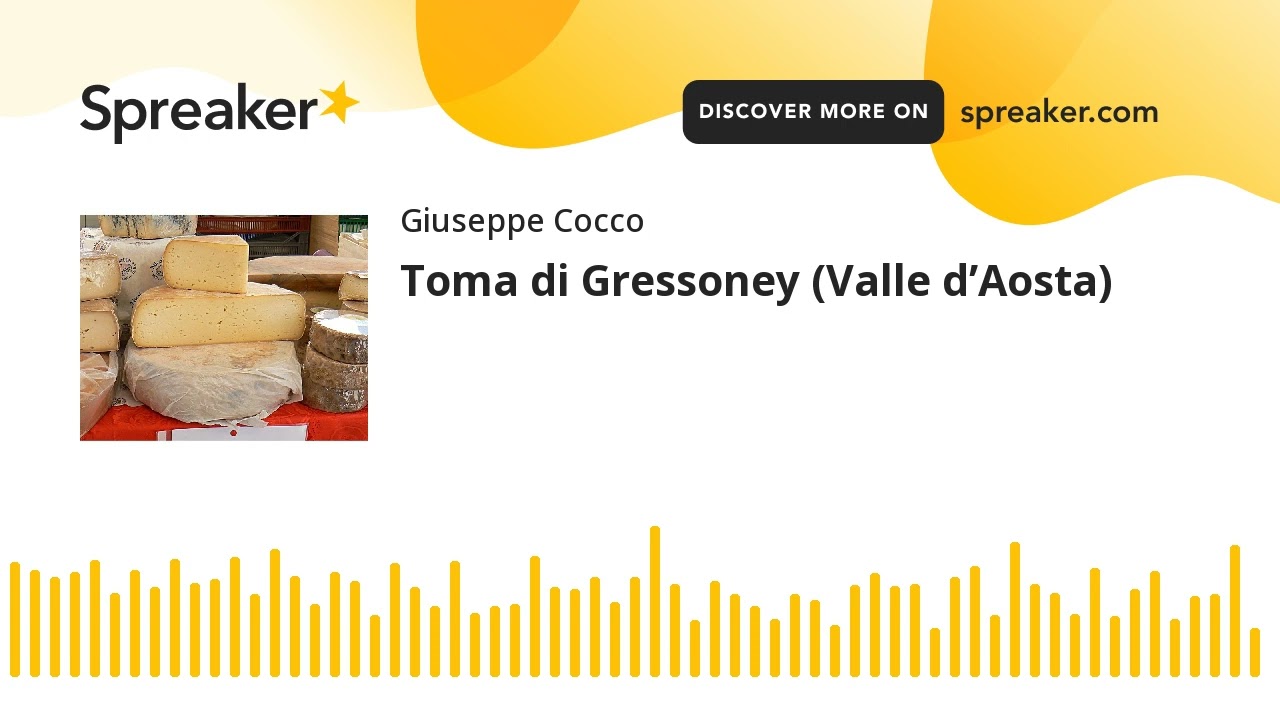 Toma di Gressoney (Valle d’Aosta) (creato con Spreaker)