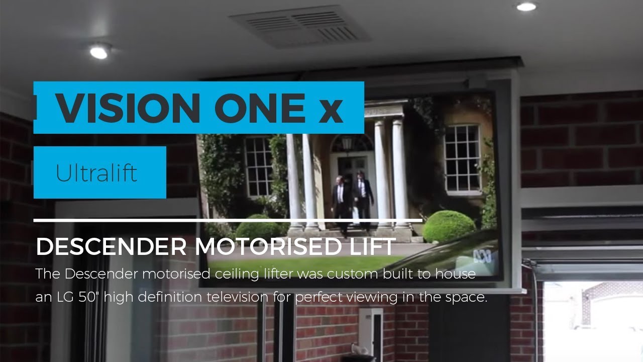 Vision One Case Study: Ultralift Descender Series - For 46