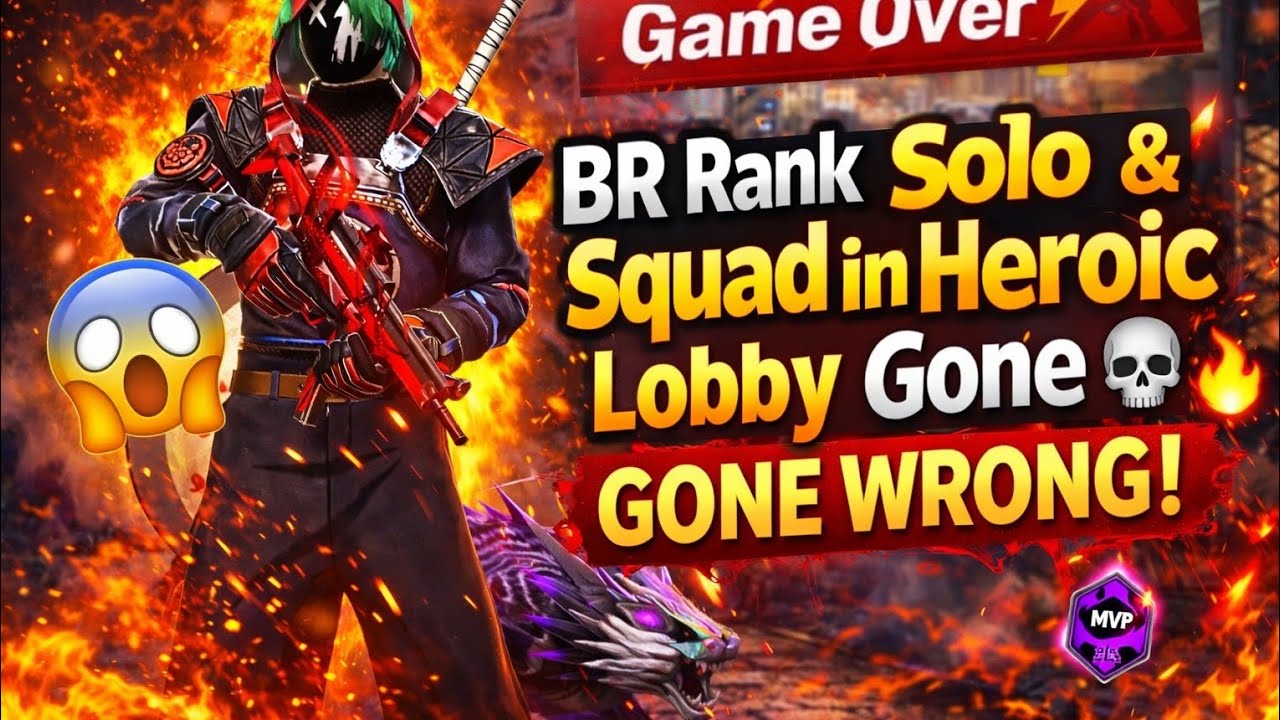BR Rank Solo & Squad in Heroic Lobby 😱💀 GONE WRONG | Free Fire MAX #FreeFire #FreeFireMAX #BR rank.
