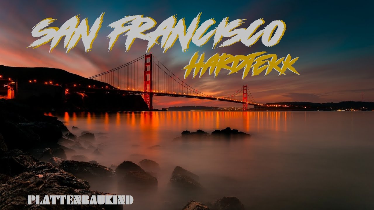 SAN FRANCISCO (Hardtekk Remix)
