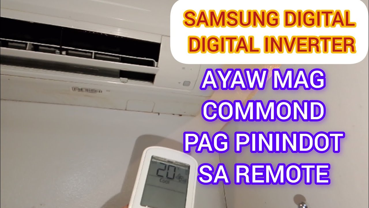 SAMSUNG DIGITAL INVERTER SPLIT TYPE/ AYAW MAG COMMAND SA REMOTE PAG PININDOT?/ Dolfe DjTech