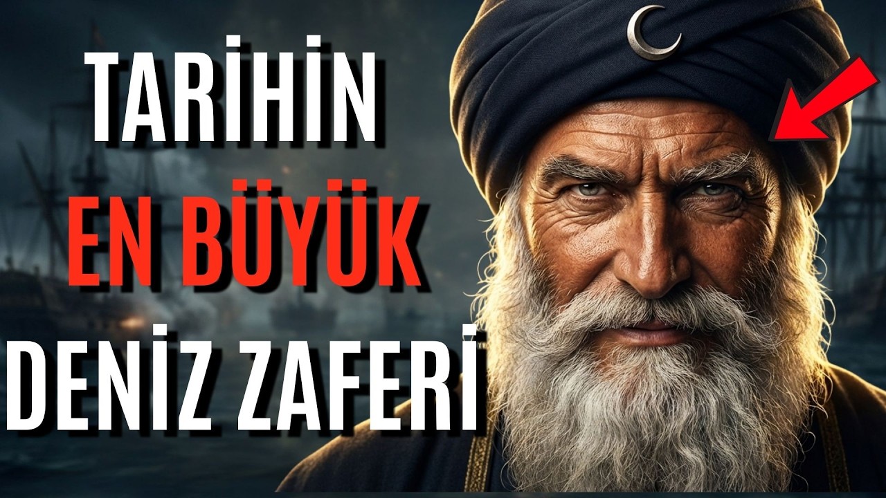 TARİHİN EN BÜYÜK DENİZ ZAFERİ: Barbaros Preveze'de 600 Gemiyi Nasıl Yendi?