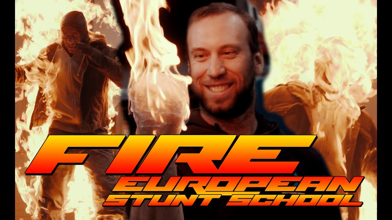 Fire Stunts - European Stunt School 2016