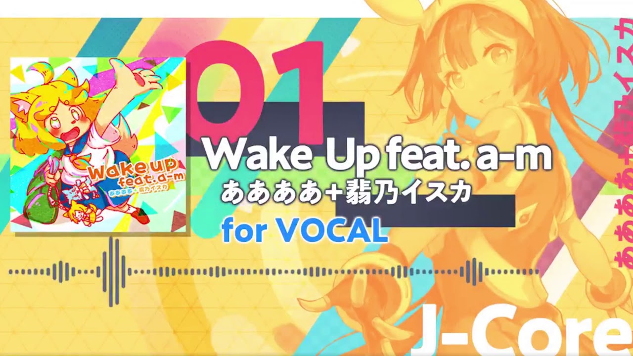 [TAPSONIC TOP] Wake Up feat.a-m - ああああ＋翡乃イスカ【FULL】