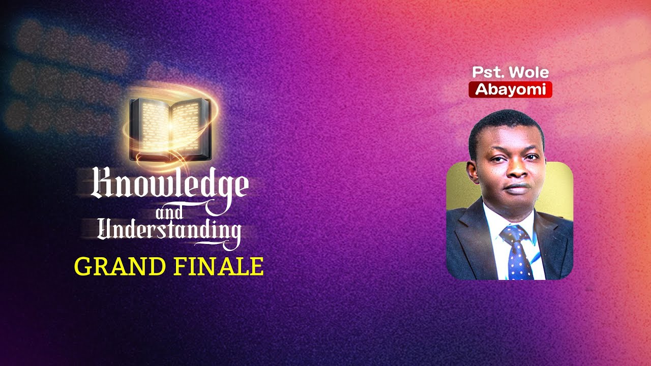 Divine Impact Summit 2026 | Grand Finale| Knowledge & Understanding | Pastor Wole Abayomi