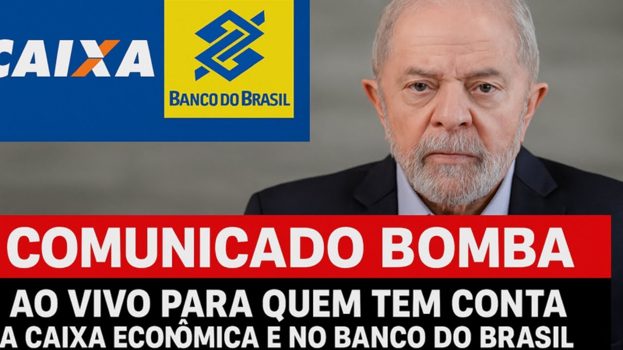 LULA AO VIVO COMUNICADO BOMBA para quem tem CONTA na CAIXA ou BANCO do BRASIL!!