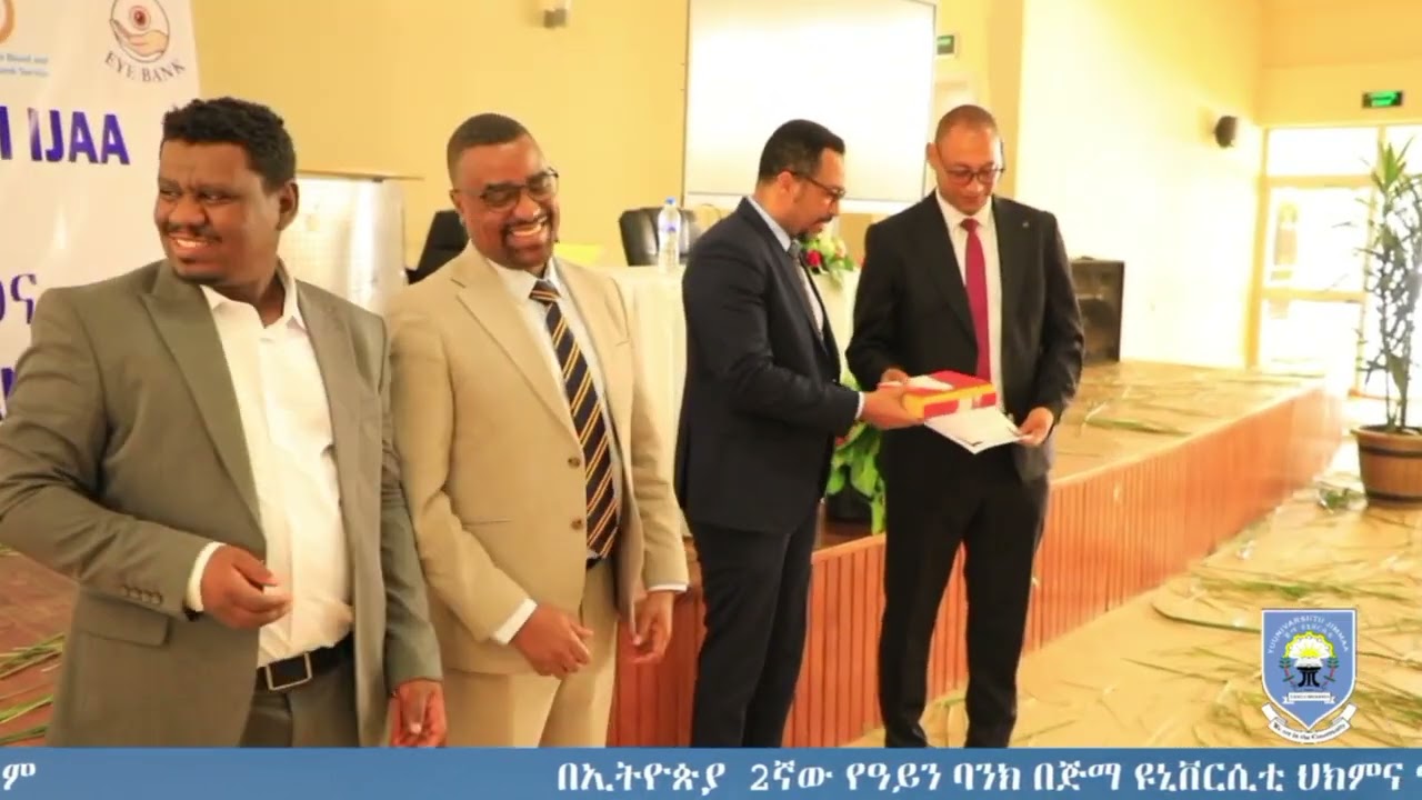 Jimma University Eye Bank Inauguration Ceremony