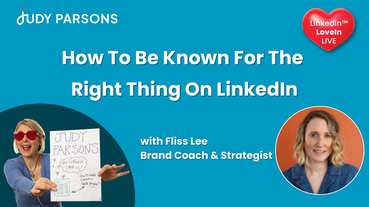 How to Be Known for the Right Thing on LinkedIn