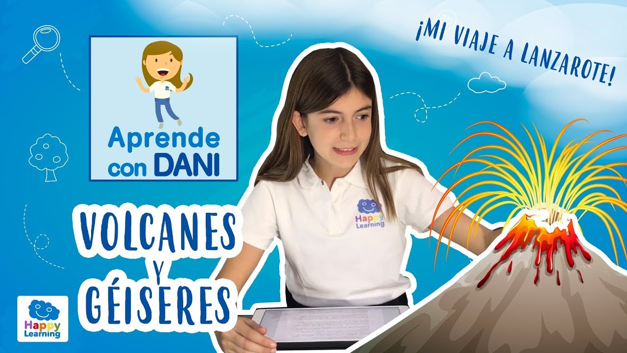Volcanes y géiseres. Mi Viaje a Lanzarote | Aprende con Dani