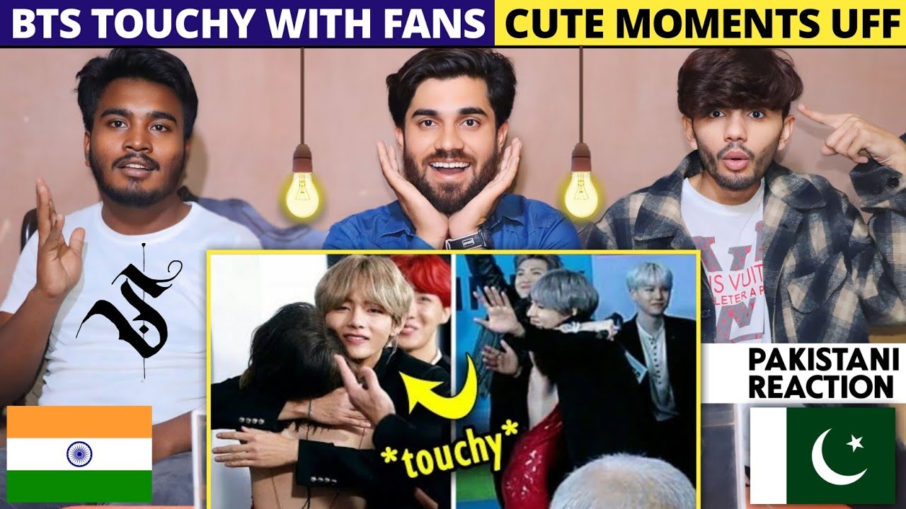 Bts Touchy With Fans - Pakistani reaction - Shan Rajpoot