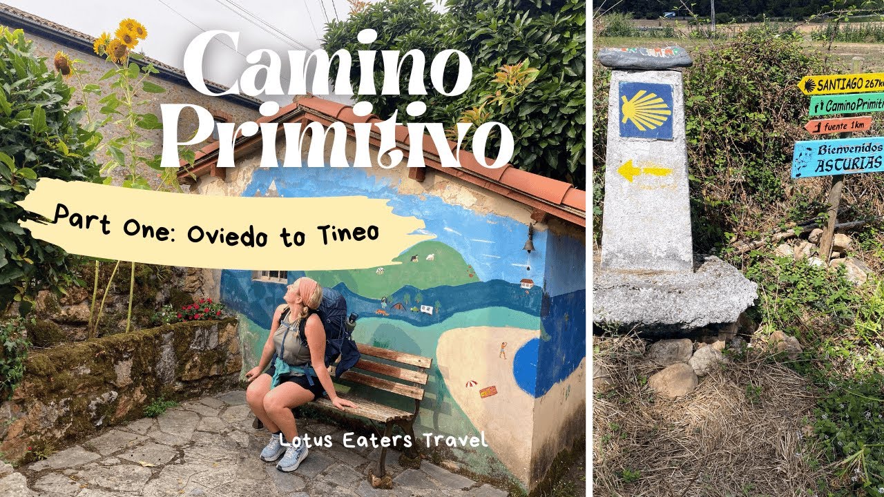 Camino Primitivo | Oviedo to Tineo | Part One