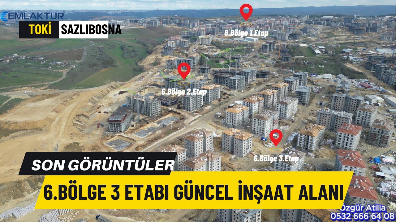 Toki Sazlıbosna 250.000 Sosyal Konut 6.Bölge 3.Etabı İle Detaylı İnceleme