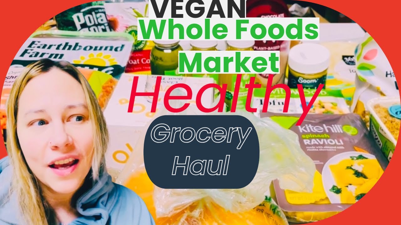 Vegan Whole Foods Market Grocery Haul | Healthy | January 2026