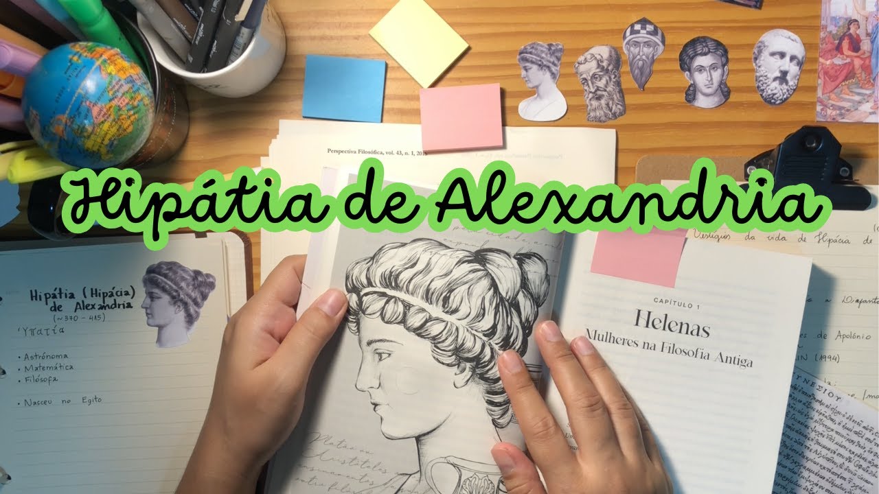 Sobre ser mulher e pensadora - Reflexões sobre Hipátia de Alexandria