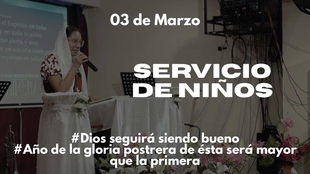 Servicio de niños | Ministerios Rayos de Luz | 03 de Marzo
