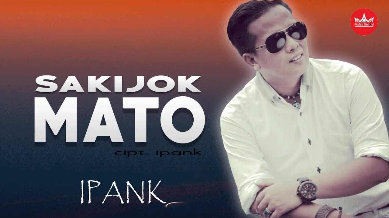 Ipank - Sakijok Mato [Official Music Video] Pop Minang Galau