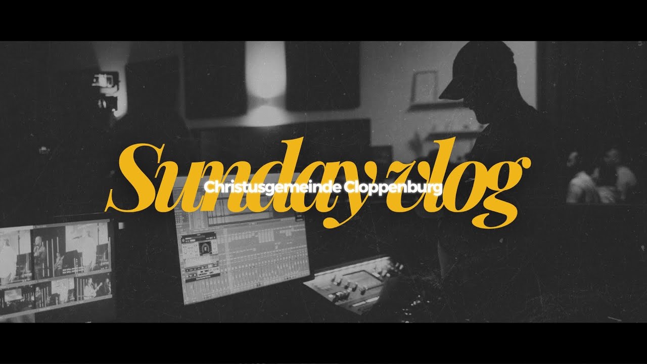 DAS passiert vor einem Gottesdienst | Christusgemeinde Cloppenburg | Sunday vlog 1.0 | Andy Polinski