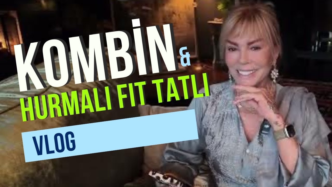 Vlog❗️Hurmalı Fit Tatlı & Doğum Günü Kombini - Semiramis Pekkan