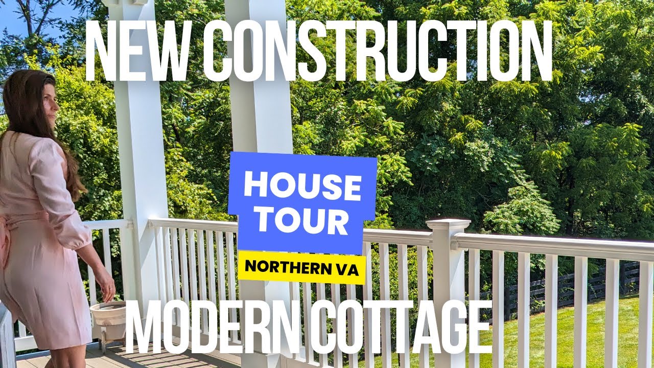Looking For New Construction in Northern Virginia | Modern Luxury Cottage Style Home