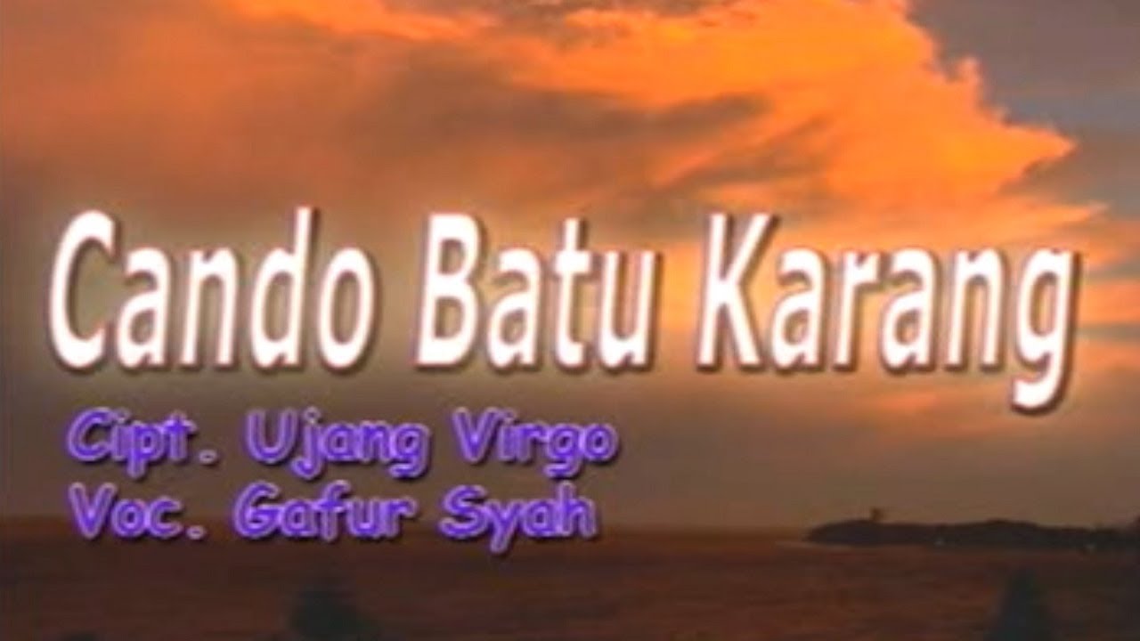 Gafur Syah - Cando Batu Karang (Official Music Video)
