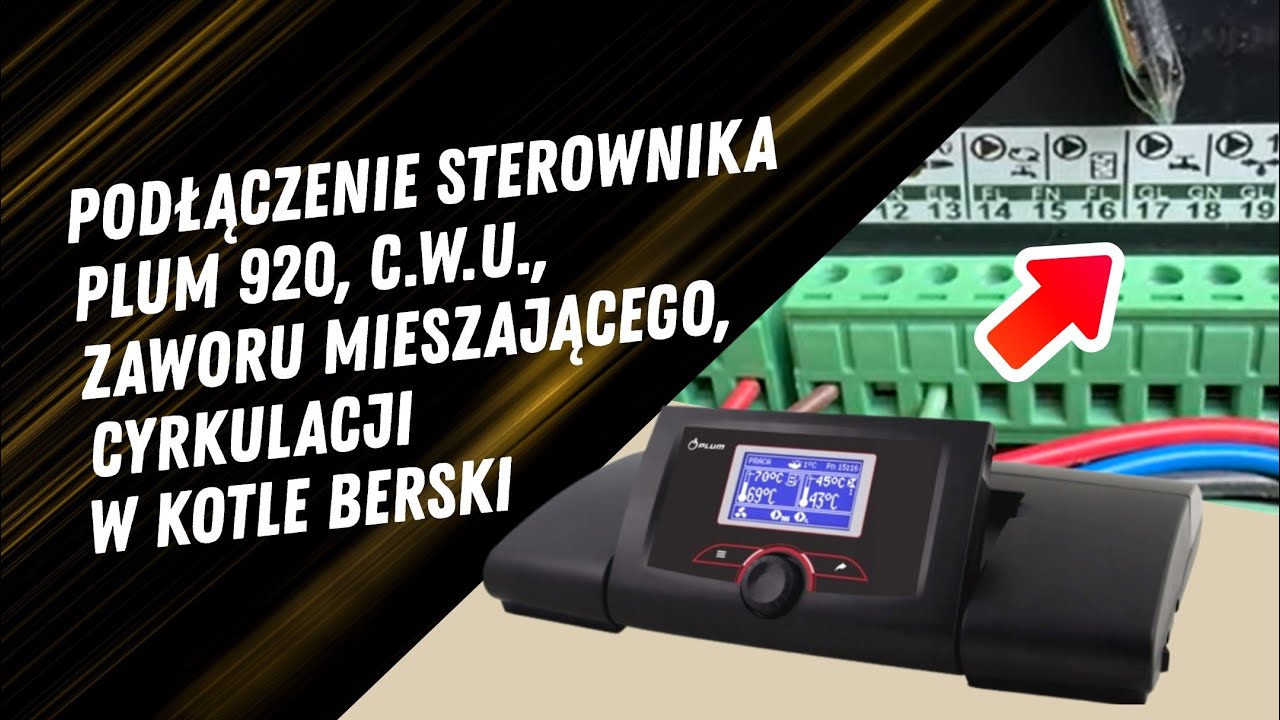 Podłączenie sterownika PLUM920, C.W.U. zaworu mieszającego, cyrkulacji w kotle Berski - Grupa Berski