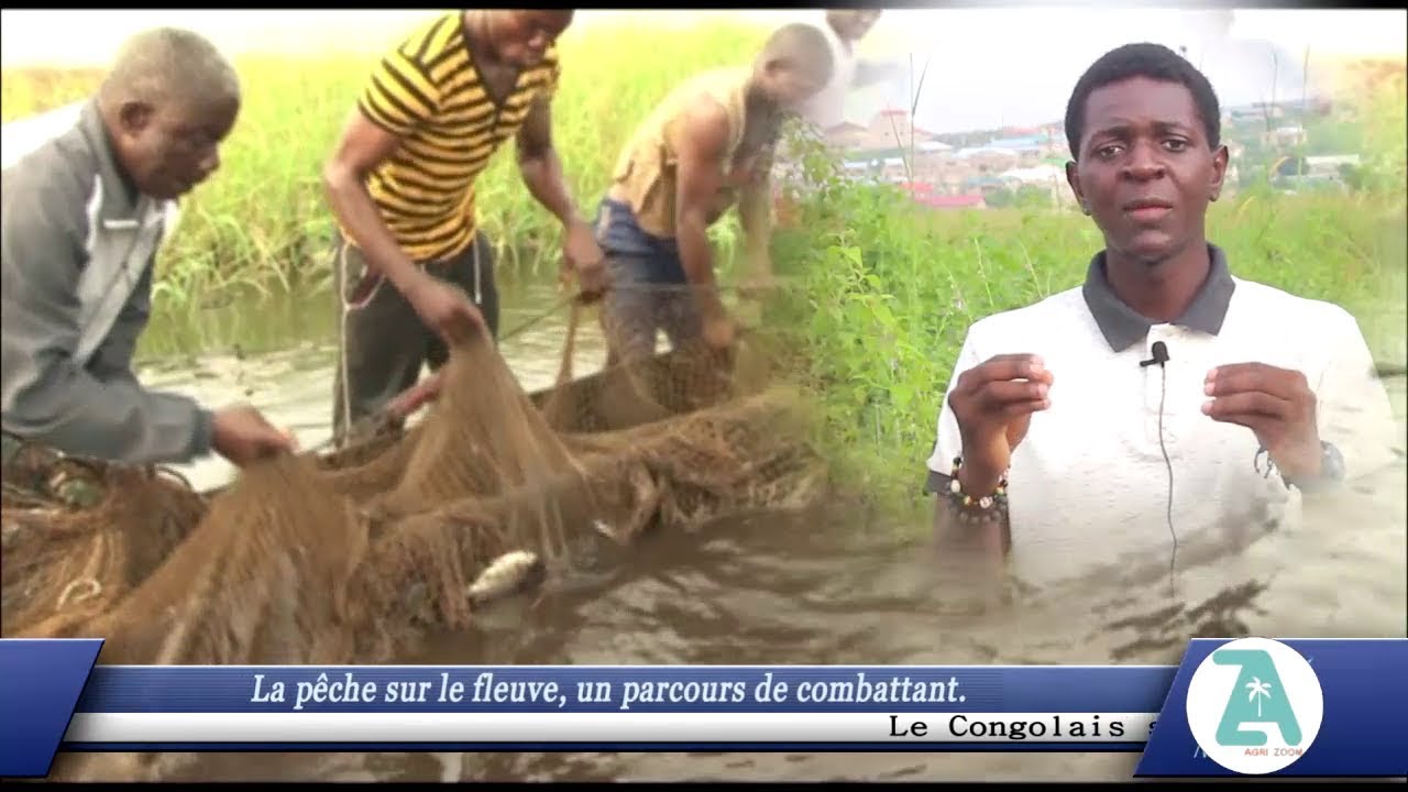 AgriZoom N°13 - La pêche sur le fleuve Congo et le commerce du poisson